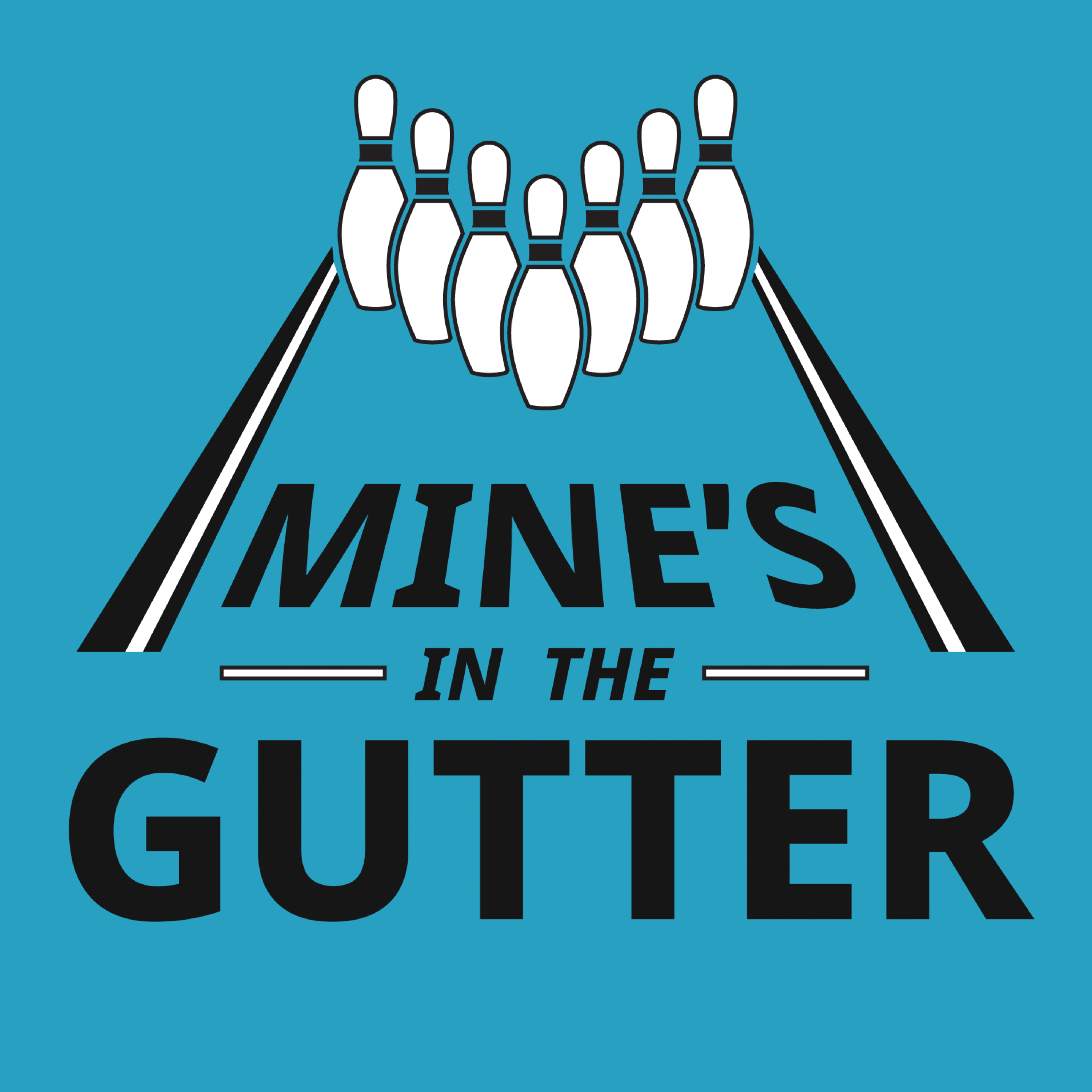 Mine's in the Gutter